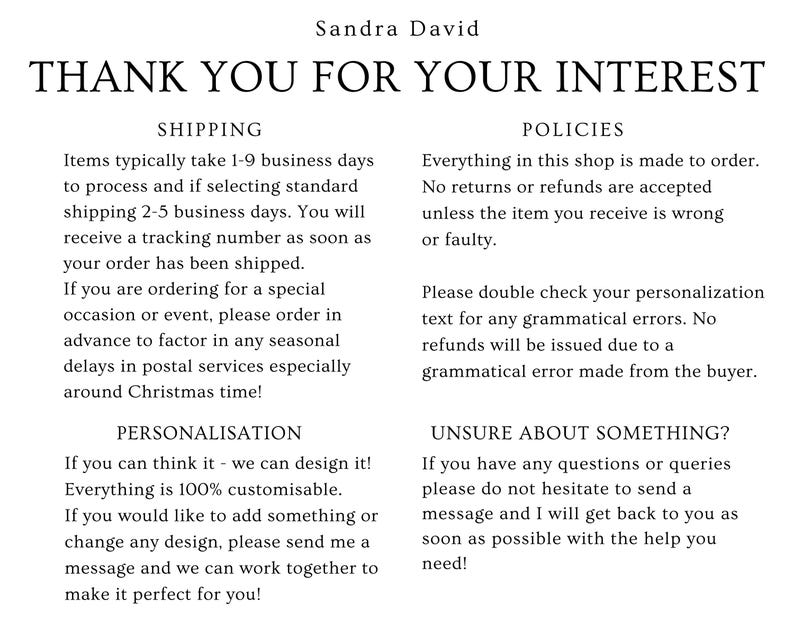 Puede incluir: Texto negro sobre fondo blanco. El texto principal es "THANK YOU FOR YOUR INTEREST". Hay secciones sobre env&iacute;o, pol&iacute;ticas, personalizaci&oacute;n y consultas. El nombre de la tienda es "Sandra David".