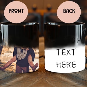 May include: Black magic mug with a photo of a couple on the front and the text "TEXT HERE" on the back.