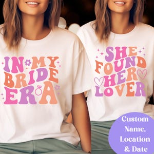 In My Bride Era Shirt, Bridesmaid Tee, She Found Her Lover Shirt, Concert Tee, Retro Bachelorette Shirt, Gift for Bridemaid, Gift For Bride
