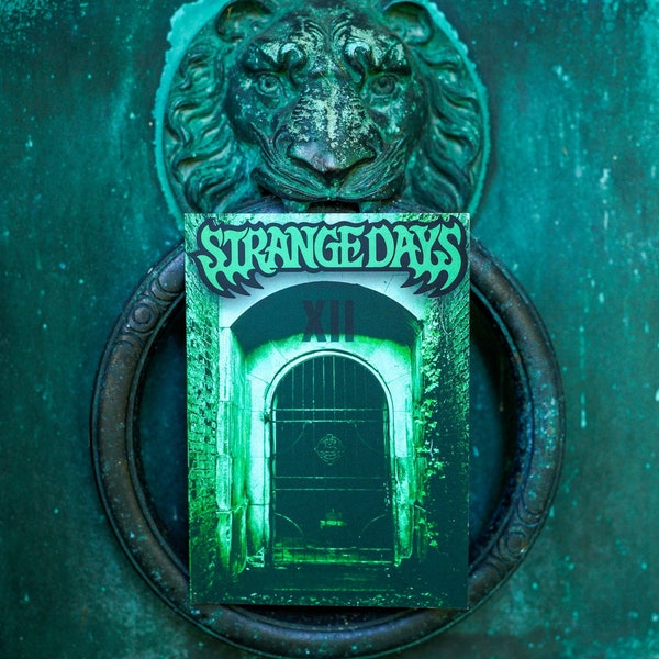 Strange Days Volume 12 Été 2023 zine paranormal