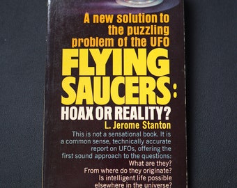 Flying Saucers: Hoax or Reality by L Jerome Stanton