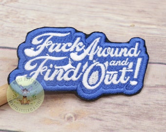Fuck Around And Find Out Patch.
