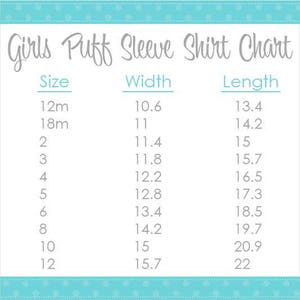 May include: A chart showing the width and length measurements in inches for girls' puff sleeve shirts in sizes 12 months to 12.