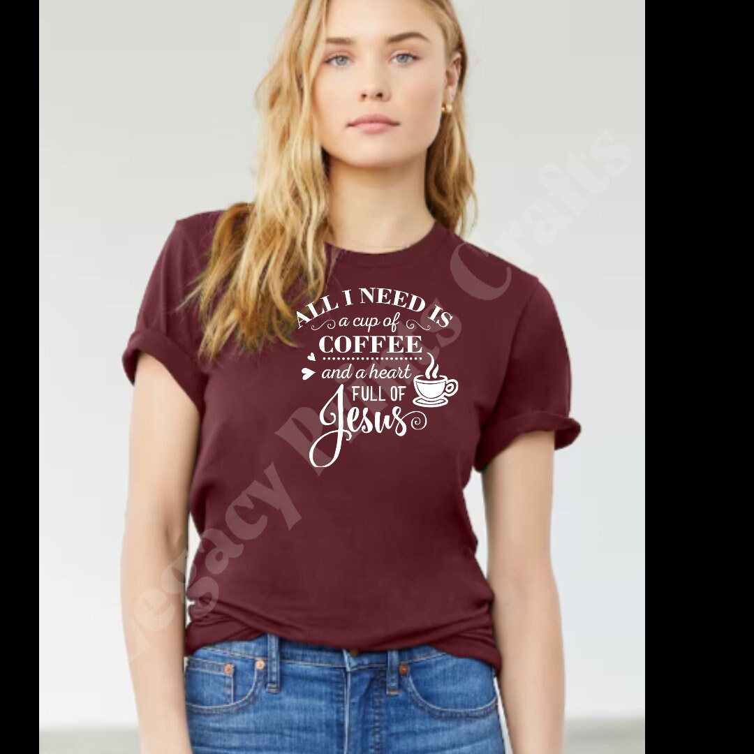 All I Need is Coffee and Jesus, Bible Study Shirt, Religious Shirt Etsy