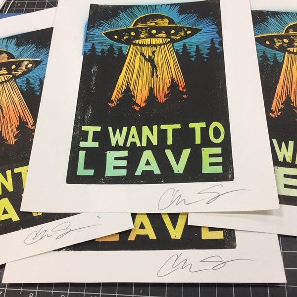 I want to leave signed UFO alien abduction print lpotl mfm Charles State