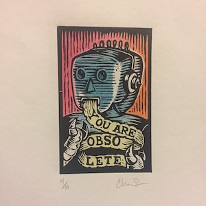 You are obsolete. Multicolor block print with stencil layers spray paint robots nihilism