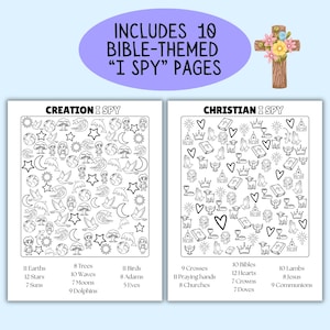 May include: A set of 10 Bible-themed I Spy activity pages featuring black and white line art illustrations. The pages include Creation and Christian motifs such as crosses, bibles, lambs, stars, and suns, with text lists detailing the items to find.