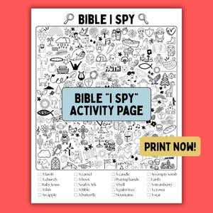 May include: A black and white Bible I Spy activity page featuring numerous small line-art illustrations of religious symbols, animals, and nature. The center contains a blue box with the text BIBLE I SPY ACTIVITY PAGE and a yellow tab reading PRINT NOW.