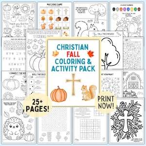 May include: A Christian fall coloring and activity pack featuring over 25 pages of printable sheets. The collection includes puzzles, matching games, and coloring pages with autumn themes like pumpkins, squirrels, and crosses with religious text.