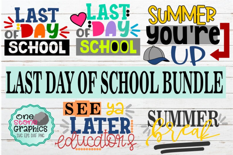 Download Art Collectibles Clip Art Last Day Of School Svg Last Day Of School Bundle Svg Summer Break Svg Summer You Re Up Svg See Ya Later Educators Svg School Svg Teacher Svg