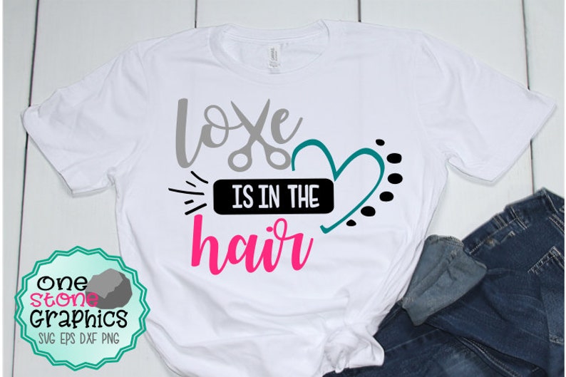 Love Is In The Hair Svglove Svghair Dresserhair Stylist Etsy