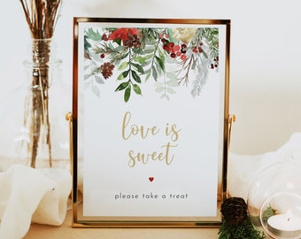 Love Is Sweet Please Take A Treat Sign Template, Christmas Wedding Sign, Please Take A Treat Holiday Sign, December Wedding Love Is | Holly