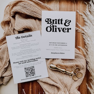May include: A white wedding invitation with black text. The invitation reads "Britt & Oliver" in a retro font. The invitation includes the date, time, and location of the wedding ceremony and reception. A QR code is included for guests to access more information about the wedding.