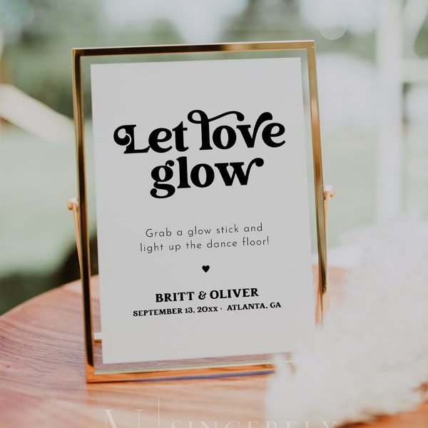 Glow Stick Sign Template, Let Love Glow Wedding Sign, Wedding Glow Sticks Sign, Let Love Glow Sign, Modern Wedding Send Off Sign | Charli