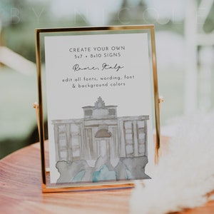 May include: A gold-framed sign with a watercolour illustration of a building in Rome, Italy. The sign reads "Create Your Own 5x7 + 8x10 Signs Rome, Italy edit all fonts, wording, font & background colours."