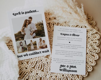 May include: A wedding announcement card with a collage of photos of the couple. The card has a white background with black text that reads "Love is patient... but we couldn't wait."  The text on the card also includes the date of the wedding, the couple's names, and the location of the wedding. The card is decorated with a white and beige woven mat.