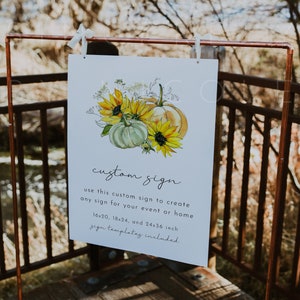 Fall Sign Template, Pumpkin Custom Sign, Sunflower Pumpkin Sign Editable Printable, Thanksgiving Sign, Rustic Wedding Welcome Sign