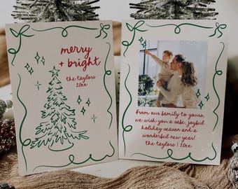 May include: A Christmas card with a green and white illustration of a Christmas tree and the text "merry + bright the taylors 20xx". The second card has a photo of a family and the text "from our family to yours, we wish you a safe, joyful holiday season and a wonderful new year! the taylors | 20xx".