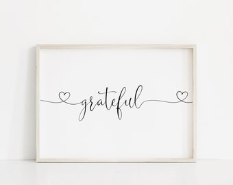 Grateful Sign, Grateful Printable, Grateful Print, Quote Printable, Printable Wall Art, Typography Print, Downloadable Prints, Grateful Sign