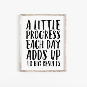 A Little Progress Each Day Adds Up To Big Results, Motivational Poster, Fitness Motivation, Inspirational Wall Art, Instant Download, Prints