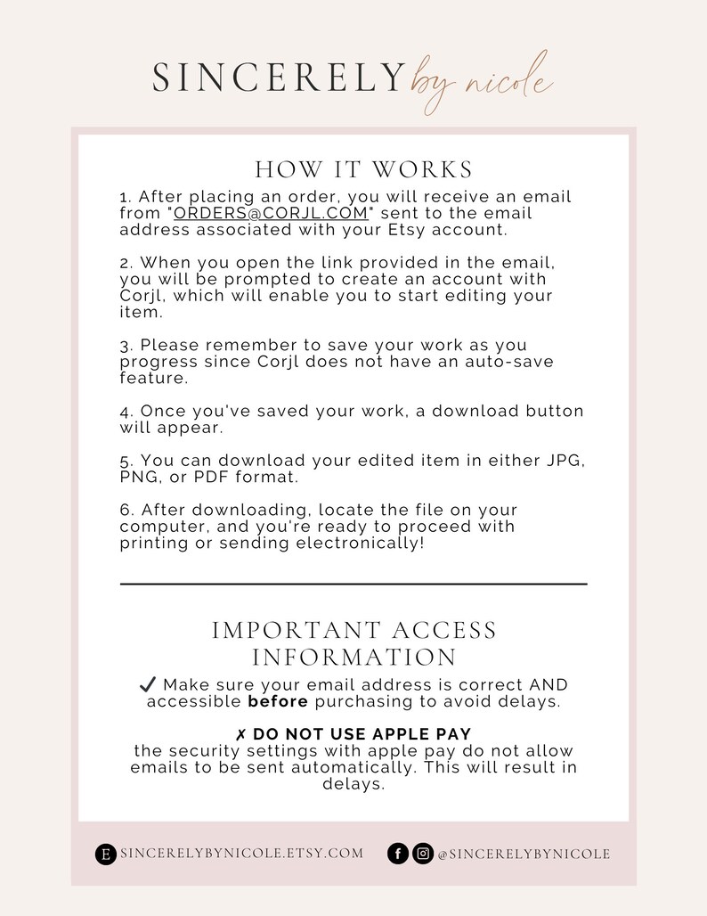 Peut inclure: Un graphique blanc et rose avec des instructions sur la fa&ccedil;on d'utiliser une plateforme de conception num&eacute;rique. Le texte comprend l'expression "SINCERELY by nicole" et l'adresse e-mail "ORDERS@CORJL.COM".