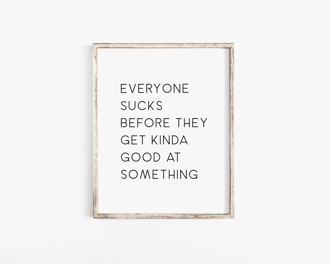 Funny Motivational Signs, Funny Office Art, Funny Inspirational Wall