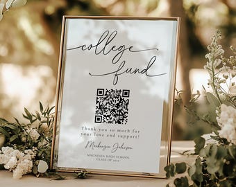 Minimalist College Fund QR Code Sign, College Fund Sign, College Fund QR Code Sign Template, Minimalist Graduation Party Sign | Olivia