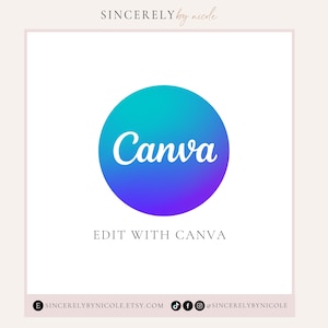 Canva logo in a gradient blue and purple circle with the text "Edit with Canva" below it. The design is framed by a soft beige border and includes links and icons for Sincerely by Nicole's Etsy shop and social media handles at the bottom.