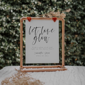 Let Love Glow Sign, Modern Minimalist Wedding Sign, Glow Stick Sign Template, Light Up The Dance Floor, Canva Let Love Glow Sign | Harper