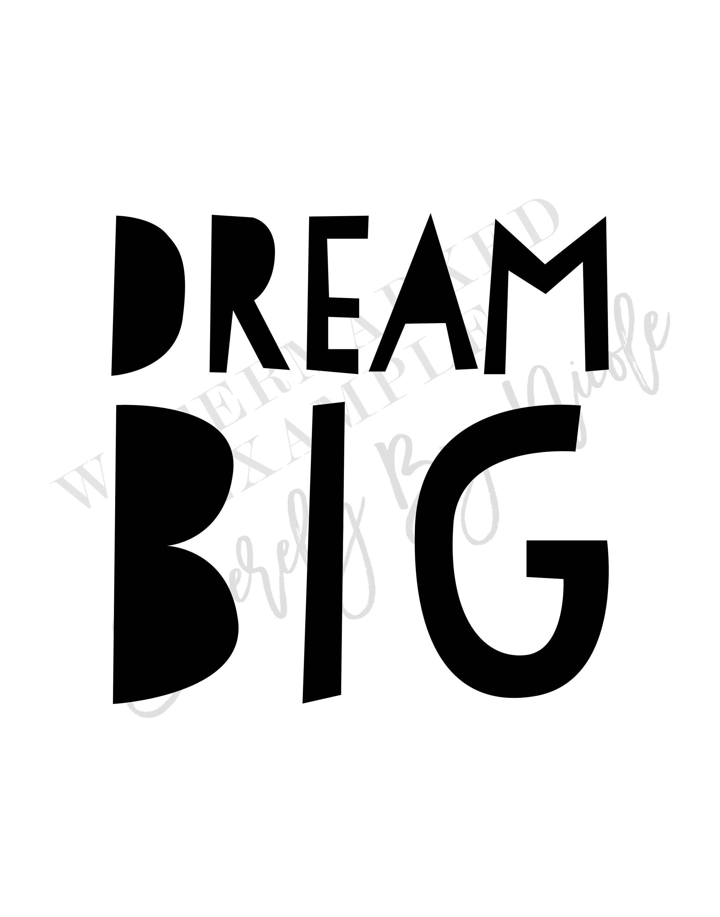 Dream Big Instant Download Printable Quotes Motivational | Etsy