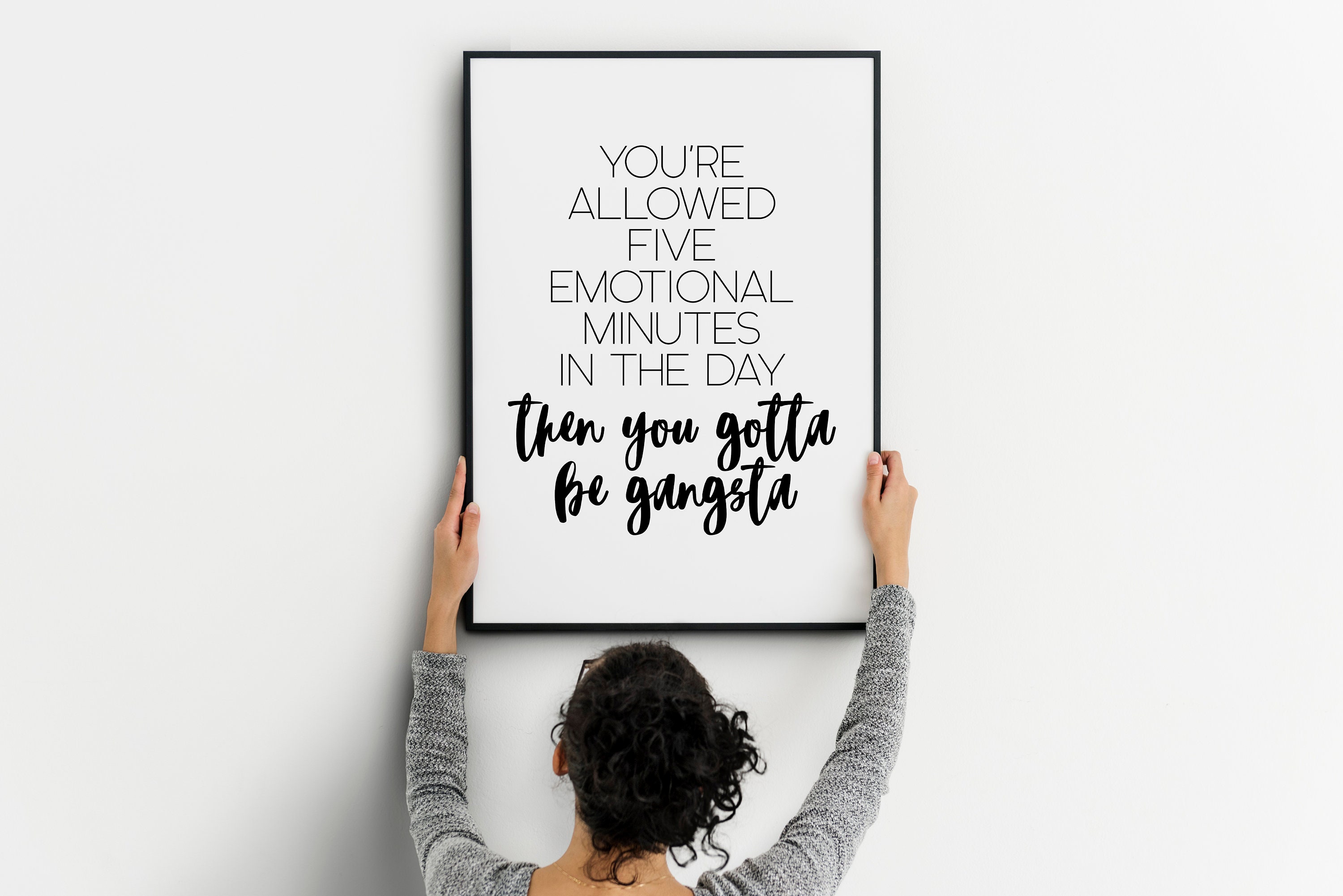 You're Allowed Five Emotional Minutes In The Day Then You | Etsy