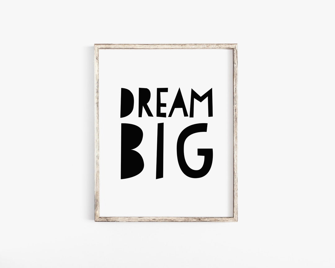 Dream Big, Instant Download, Printable Quotes, Motivational Poster ...