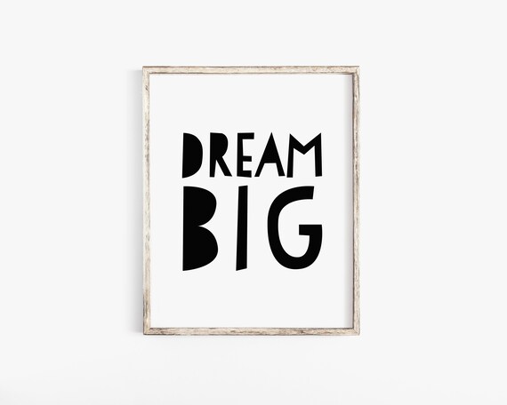 Dream Big Instant Download Printable Quotes Motivational | Etsy
