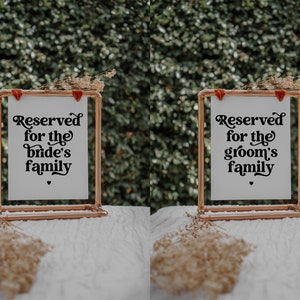 Reserved Sign, Wedding Family Reserved Sign Reserved Wedding Table Signs, Modern Bride And Groom Family Reserved For Sign Template | Charli