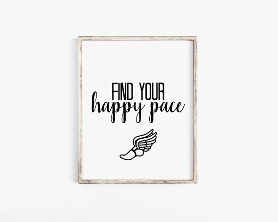Find Your Happy Pace, Motivational Quote, Digital Art, Instant Download,  Running Gift, Track, Cross Country, Marathon Gift, Printable Art 