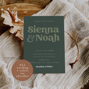 May include: A green wedding invitation with the text "Sienna & Noah" in a retro font. The invitation details the wedding date, time, and location at Aspen Hall in Aspen, Colorado. The text "reception to follow" is also included. The invitation is surrounded by a brown wooden surface and a beige fabric.