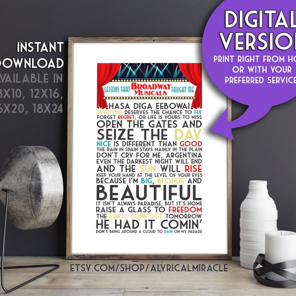 Lessons That Broadway Musicals Taught Me -- DIGITAL Wall Art Print / Musical Theater Quote / Broadway Lyrics Poster / Musicals Gift