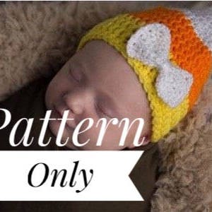 Candy Corn Pattern, Crochet Pattern, Crochet Candy Corn, Crochet Fall Pattern, Baby Candy Corn Hat, Fall Baby Hat, Halloween Pattern image 2