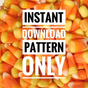 Candy Corn Pattern, Crochet Pattern, Crochet Candy Corn, Crochet Fall Pattern, Baby Candy Corn Hat, Fall Baby Hat, Halloween Pattern image 5