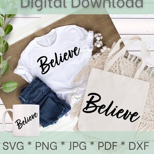 Believe digital download | SVG PDF PNG Etc. | quotbelievequot digital download