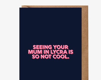 Not cool mum / Birthday - Mother's day cycling greetings card