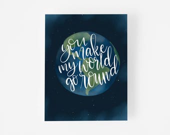 You Make My World Go Round - Valentine's Day Card - Outer Space - Card for Him - Card for Her - Husband - Wife - Love - Encouraging Card