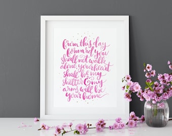 Inspirational Watercolor Love Quote - From This Day - Fine Art Print Wedding Gift - Hand Lettered Giclee - Gift for Her - Marriage Quote