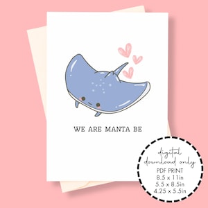Anniversary/Valentine's Day Digital Download Card - We Are Manta Be, Manta Ray, Sea Life, Stingray
