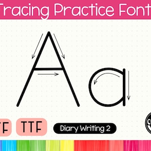 May include: A digital educational graphic titled Tracing Practice Font featuring a black uppercase A and lowercase a with directional arrows for stroke guidance. The background is a white dot grid. Includes OTF and TTF labels and a logo.