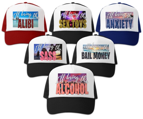 Bachelorette Party Hat I'll Bring the 