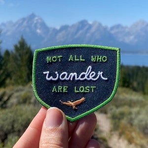 Not All Who Wander Are Lost Patch - Lord of the Ring Tolkien Quote - Wanderlust Iron on Camping Patches