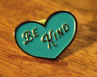 Be Kind Turquoise and Silver Enamel Pin - Mindfulness and Kindness Lapel Jewelry