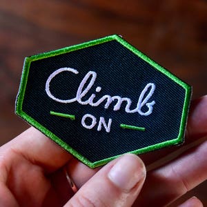 Climb on Patch - Rock climbing Iron-on Patches - Explore your National Parks