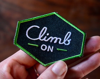 Climb on Patch - Rock climbing Iron-on Patches - Explore your National Parks